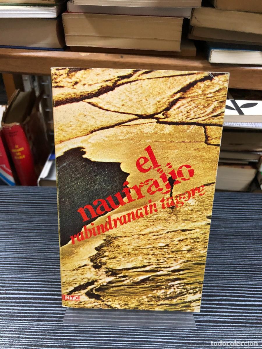 Libros: El Naufragio Rabindranath Tagore - Foto 1