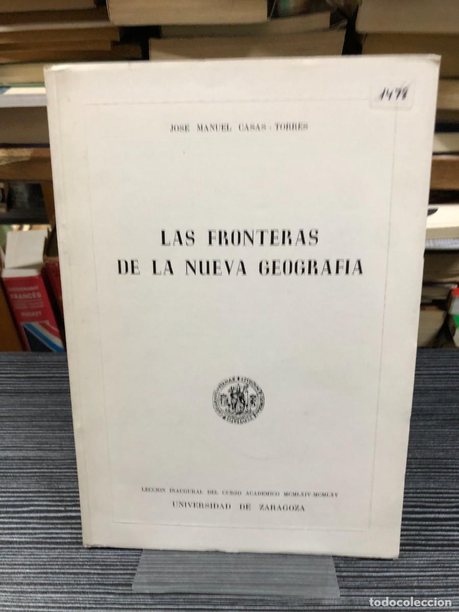 Libros: Las fronteras de la nueva geograf&iacute;a Jos&eacute; Manuel Casas Torres