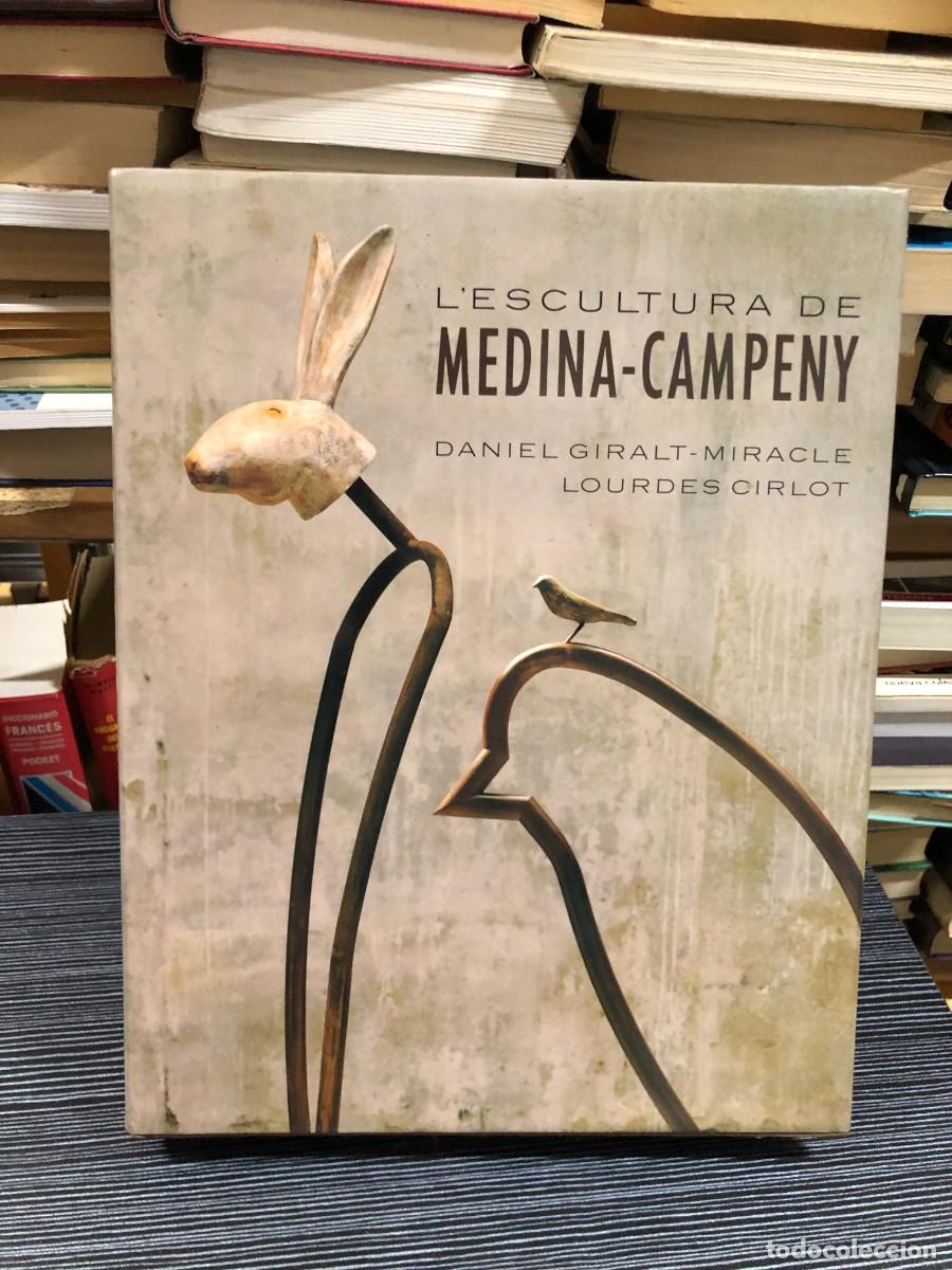 Libros: L'escultura de Medina-Campeny Daniel Giralt-Miracle / Lourdes Cirlot