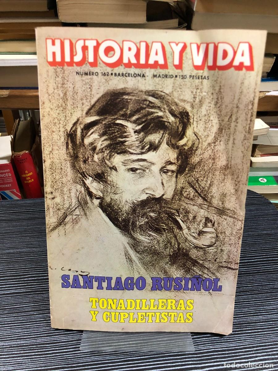 Libros: Revista Historia y Vida (N&ordm; 162): Santiago Rusi&ntilde;ol