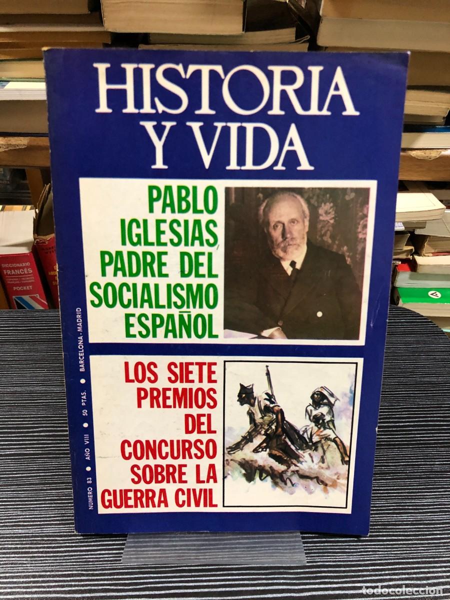 Libros: Revista Historia y Vida (N&ordm; 83): Pablo Iglesias / Guerra Civil