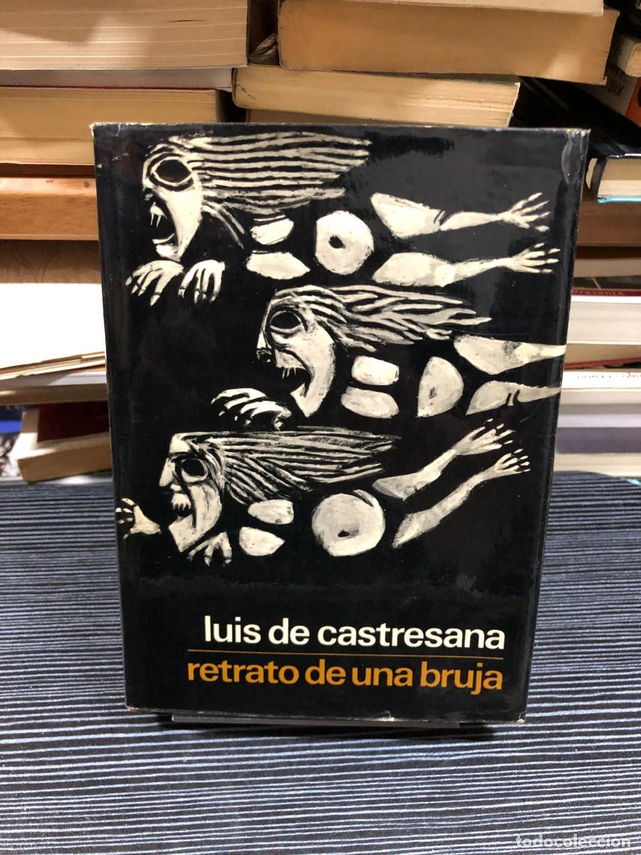 Libros: Retrato de una bruja Luis de Castresana - Foto 1