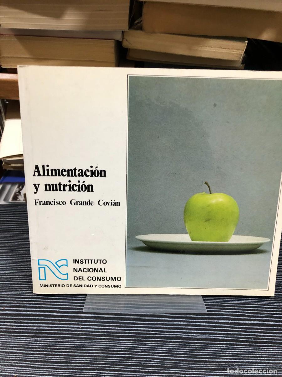 Libros: Alimentaci&oacute;n y nutrici&oacute;n Francisco Grande Covi&aacute;n