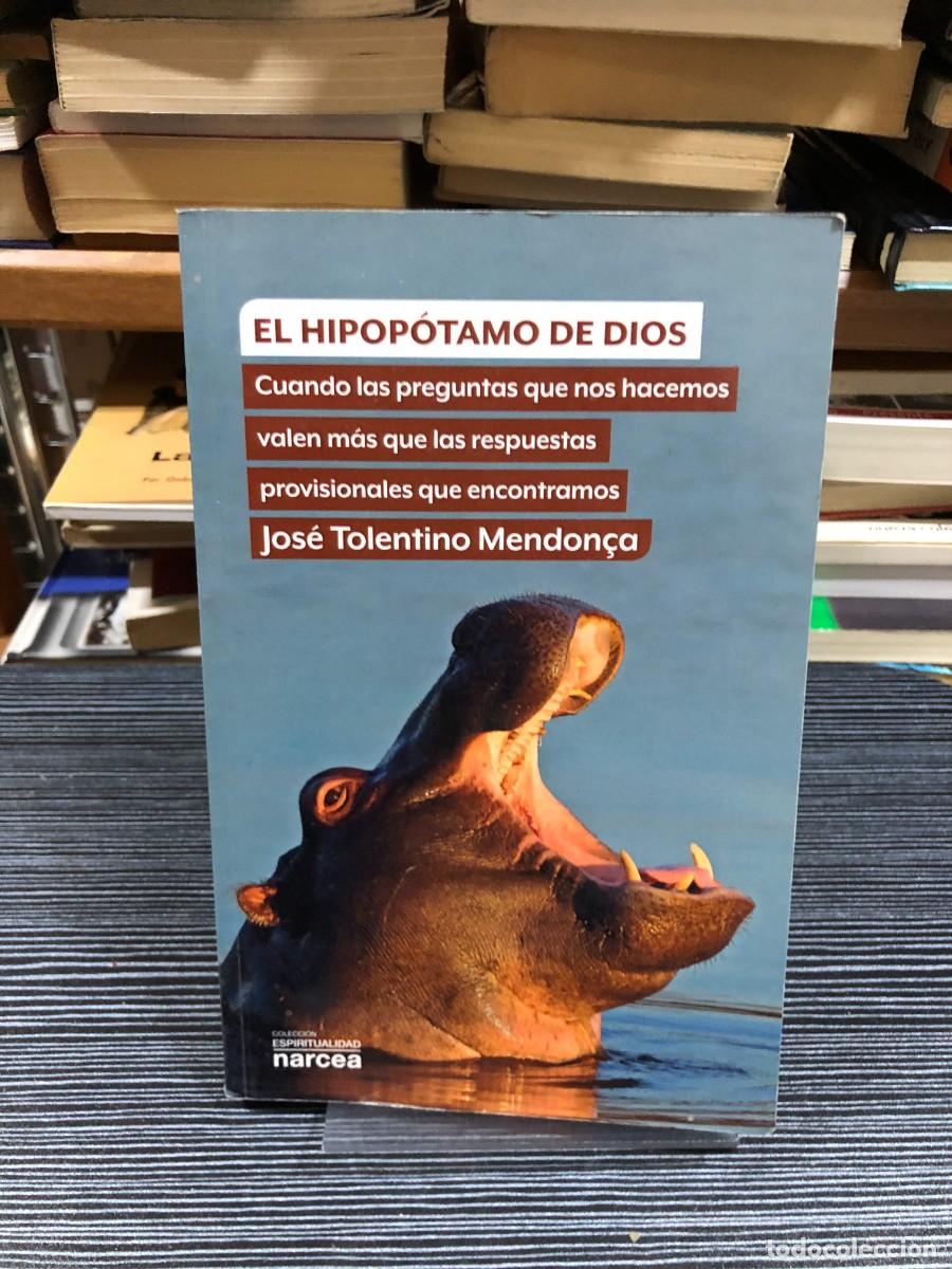 Libros: El hipop&oacute;tamo de Dios Jos&eacute; Tolentino Mendon&ccedil;a