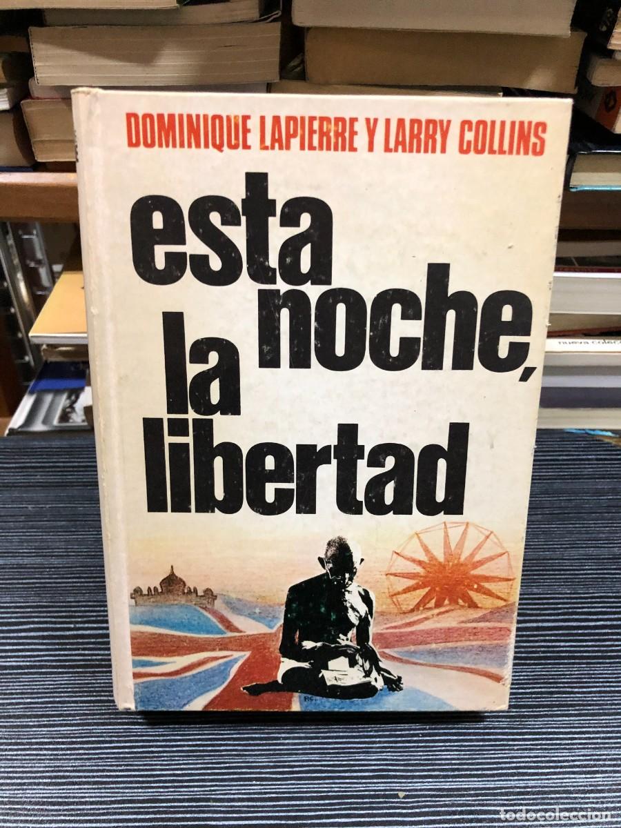 Libros: Esta noche, la libertad Dominique Lapierre y Larry Collins