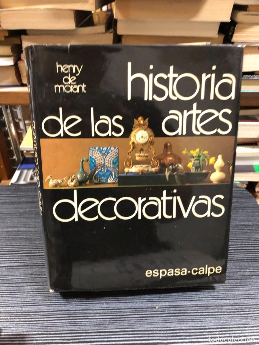 Libros: Historia de las artes decorativas Henry de Morant - Foto 1