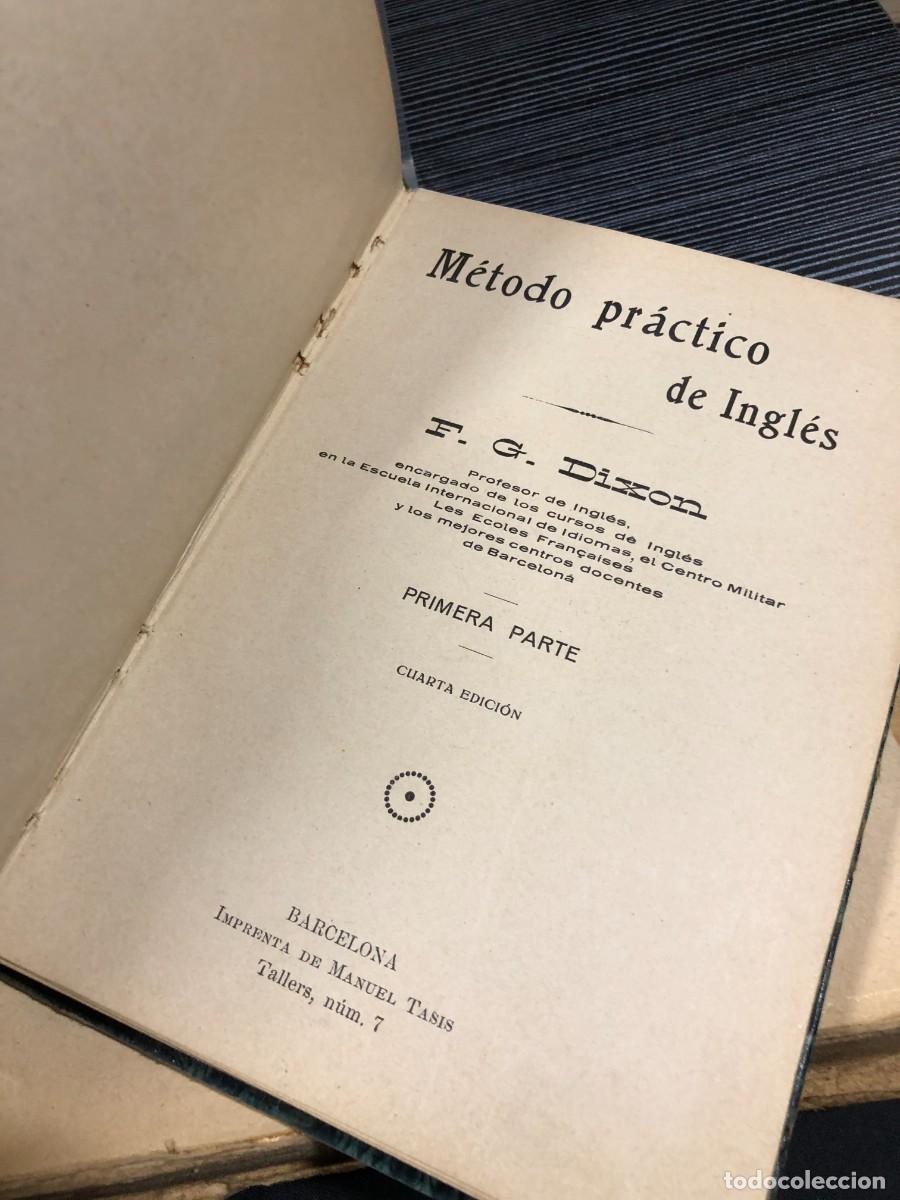Libros: M&eacute;todo pr&aacute;ctico de Ingl&eacute;s (Primera Parte) F. G. Dixon