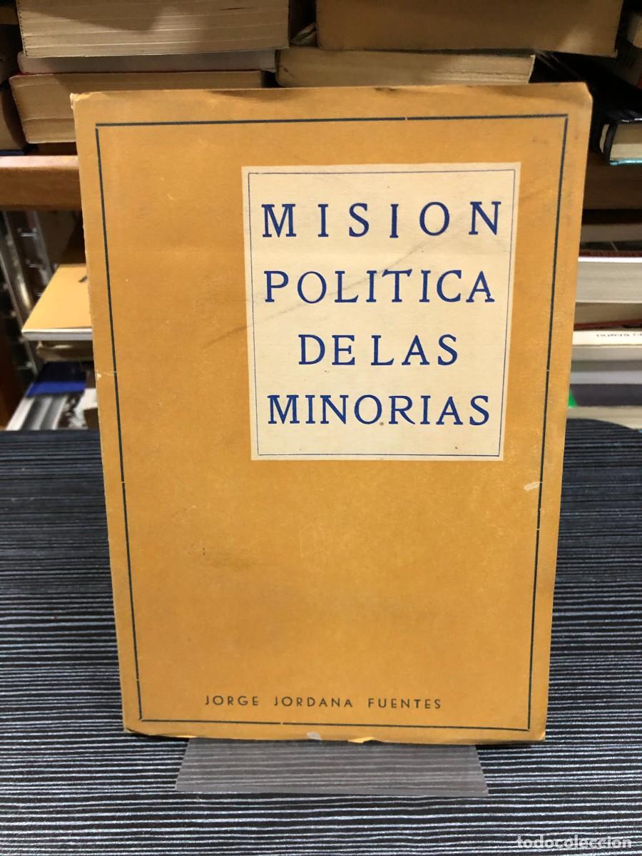 Libros: Misi&oacute;n pol&iacute;tica de las minor&iacute;as Jorge Jordana Fuentes