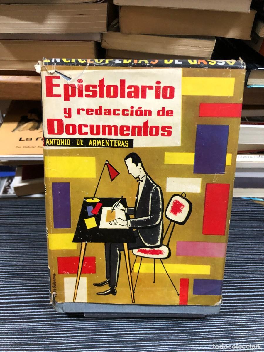 Libros: Epistolario y redacci&oacute;n de Documentos Antonio de Armenteras