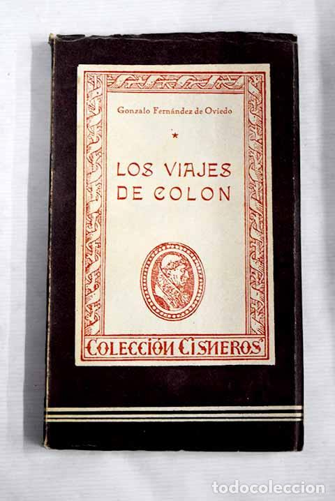 Libros: Los viajes de Col&oacute;n: Fern&aacute;ndez de Oviedo, Gonzalo.- Fern&aacute;ndez de Oviedo, Gonzalo