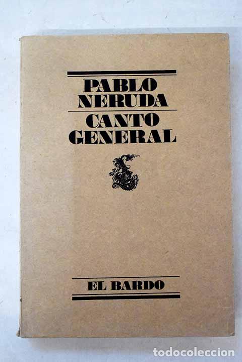 Libros: Canto general: Neruda, Pablo.- Neruda, Pablo - Foto 1