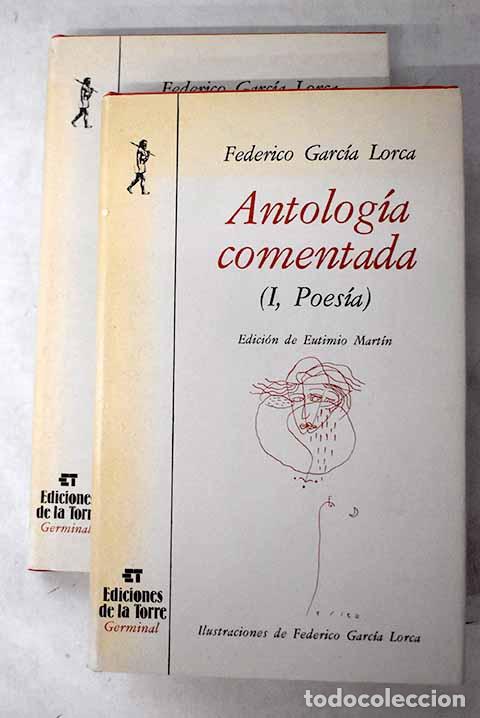 B&uuml;cher: Antolog&iacute;a comentada: Garc&iacute;a Lorca, Federico.- Garc&iacute;a Lorca, Federico