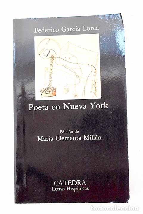 books: Poeta en Nueva York: Garc&iacute;a Lorca, Federico.- Garc&iacute;a Lorca, Federico
