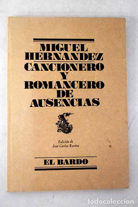 books: Cancionero y romancero de ausencias.- Hern&aacute;ndez, Miguel