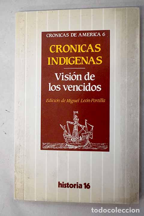 books: Cr&oacute;nicas ind&iacute;genas: visi&oacute;n de los vencidos