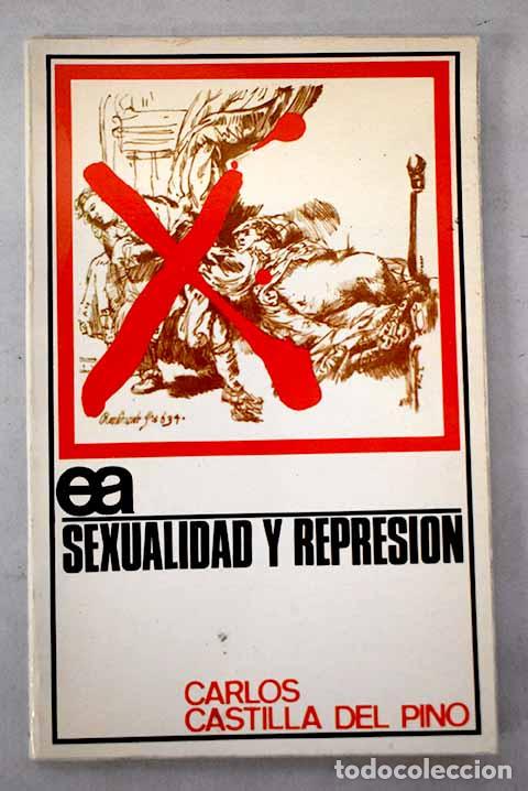 Livres: Sexualidad y represi&oacute;n.- Castilla del Pino, Carlos