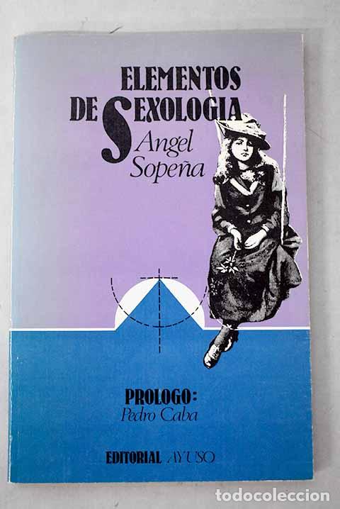 Livres: Elementos de sexolog&iacute;a.- Sope&ntilde;a Ib&aacute;&ntilde;ez, &Aacute;ngel