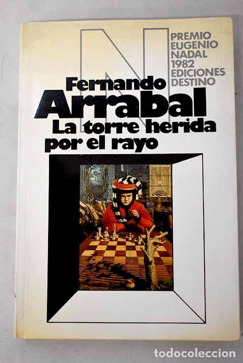Livres: La torre herida por el rayo.- Arrabal, Fernando