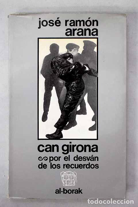 Livres: Can Girona: Arana, Jos&eacute; Ram&oacute;n.- Arana, Jos&eacute; Ram&oacute;n