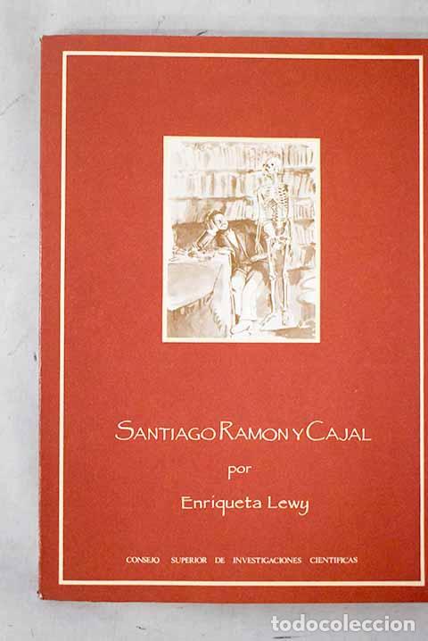 Livros em segunda m&atilde;o: Santiago Ram&oacute;n y Cajal: el hombre, el sabio y el pensador.- Lewy Rodr&iacute;guez, Enriqueta