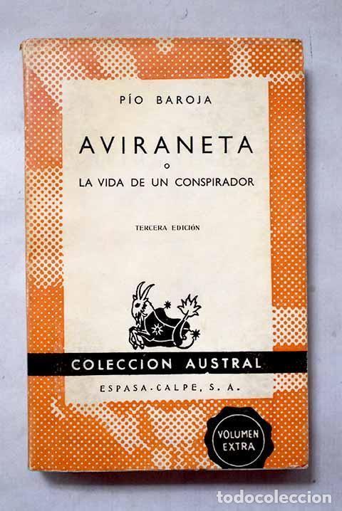 Libros: Aviraneta: Baroja, P&iacute;o.- Baroja, P&iacute;o