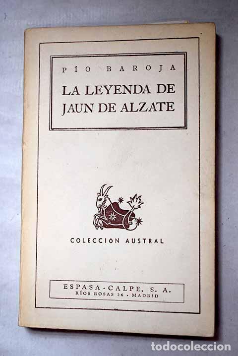 Libros: La leyenda de Jaun de Alzate.- Baroja, P&iacute;o
