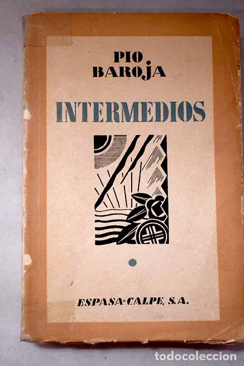 Libros: Intermedios: Baroja, P&iacute;o.- Baroja, P&iacute;o