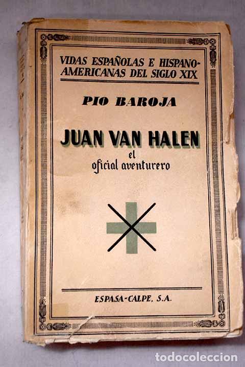 Libros: Juan Van Halen: el oficial aventurero.- Baroja, P&iacute;o