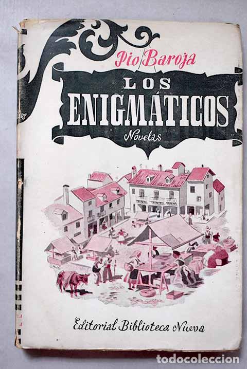 Libros: Los enigm&aacute;ticos: hstorias.- Baroja, P&iacute;o