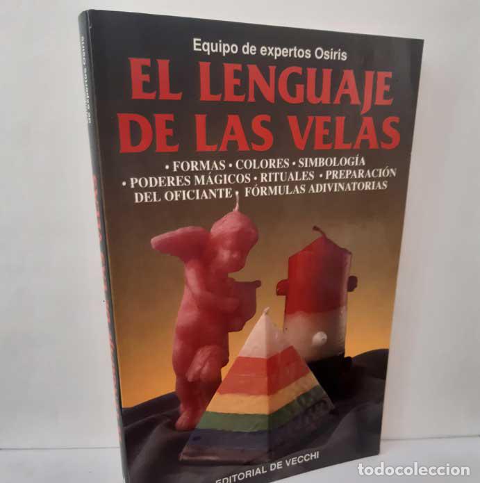 Libros: EL LENGUAJE DE LAS VELAS - EQUIPO DE EXPERTOS OSIRIS - Foto 1