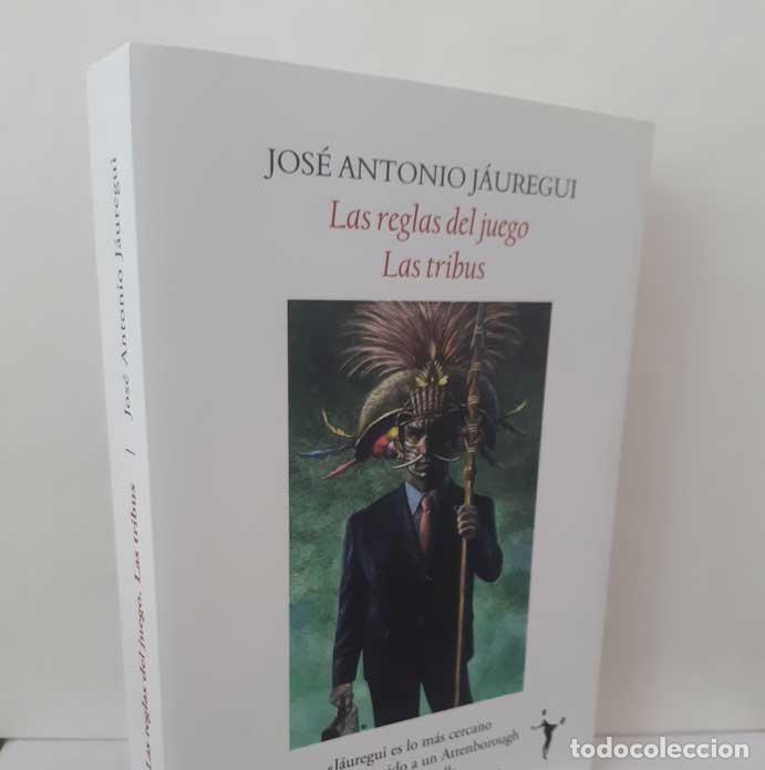 B&uuml;cher: LAS REGLAS DEL JUEGO - LAS TRIBUS - J&Aacute;UREGUI, JOS&Eacute; ANTONIO