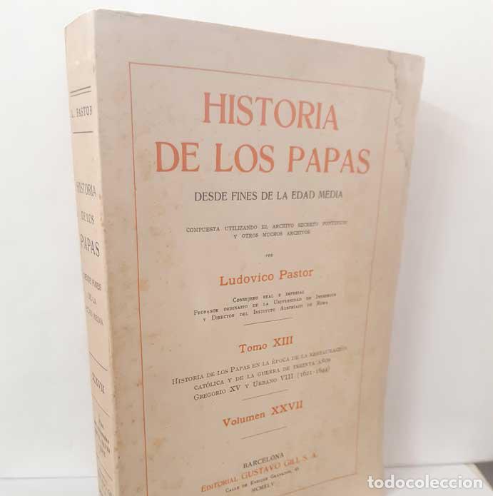 B&uuml;cher: HISTORIA DE LOS PAPAS. DESDE FINES DE LA EDAD MEDIA. TOMO XIII, VOLUMEN XXVII - PASTOR, LUDOVICO