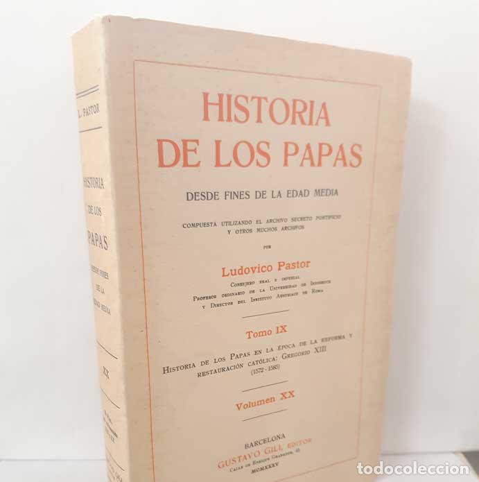 Libros: HISTORIA DE LOS PAPAS. DESDE FINES DE LA EDAD MEDIA. TOMO IX, VOLUMEN XX - PASTOR, LUDOVICO