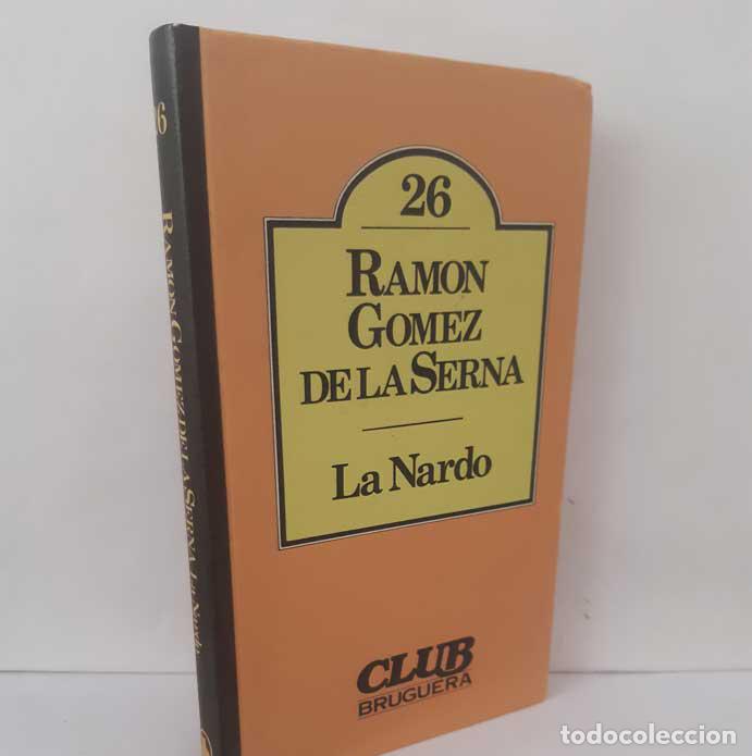 Libros: LA NARDO - G&Oacute;MEZ DE LA SERNA, RAM&Oacute;N