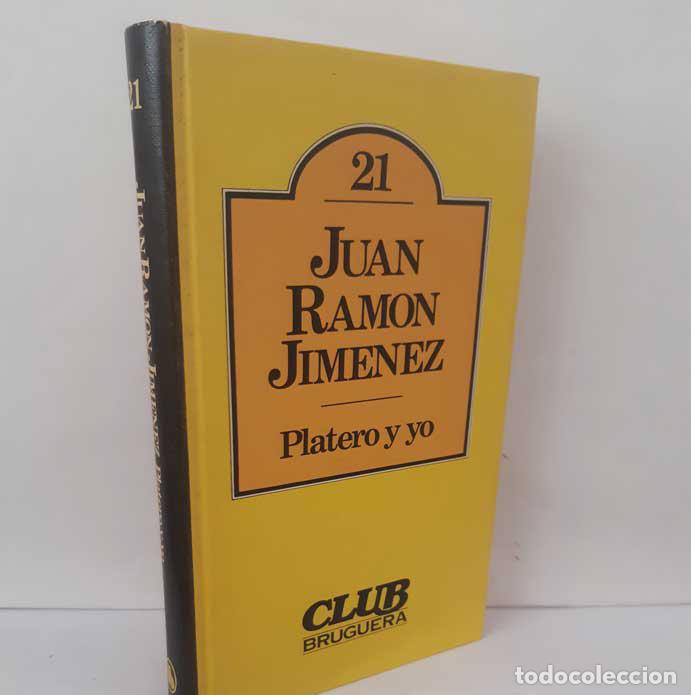 Libros: PLATERO Y YO - JIM&Eacute;NEZ, JUAN RAM&Oacute;N