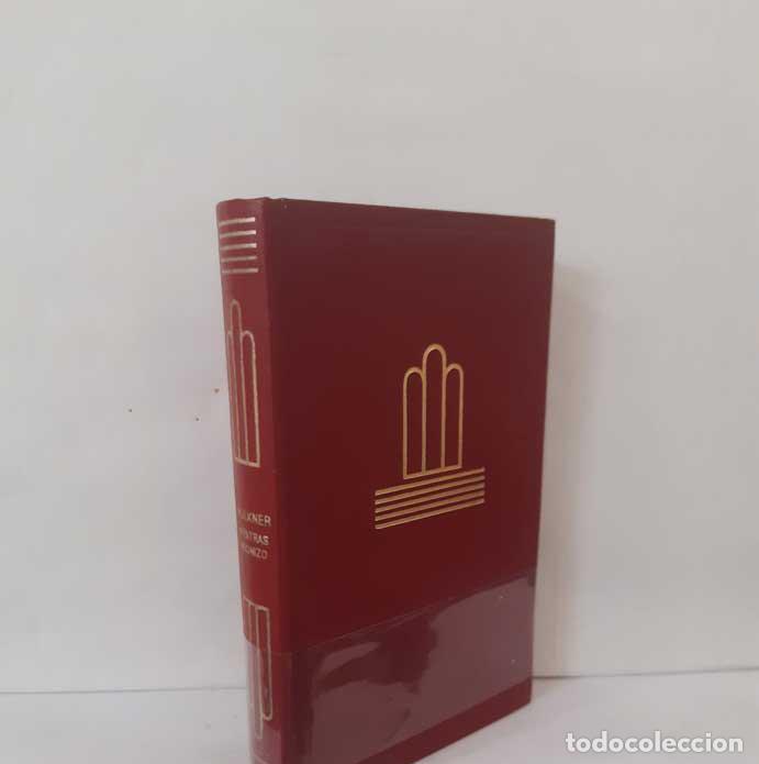 Libros: MIENTRAS AGONIZO - FAULKNER, WILLLIAM. AGUILAR 1969. CRISOL LITERARIO 1