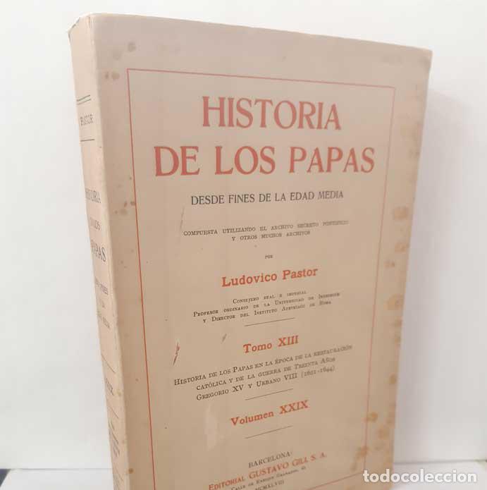 Libros: HISTORIA DE LOS PAPAS. DESDE FINES DE LA EDAD MEDIA. TOMO XIII, VOLUMEN XXIX - PASTOR, LUDOVICO
