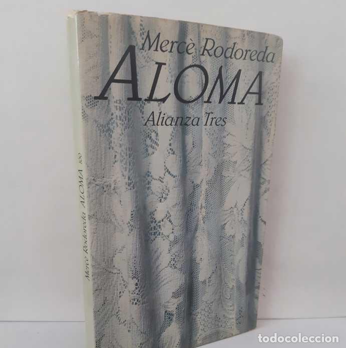 Libros: ALOMA - RODOREDA, MERC&Egrave;