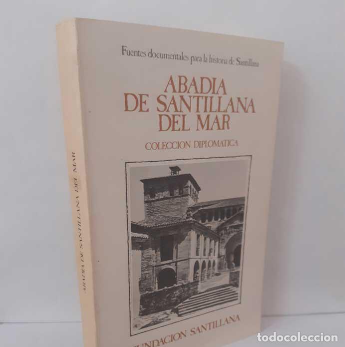 Livros em segunda m&atilde;o: ABAD&Iacute;A DE SANTILLANA DEL MAR. COLECCI&Oacute;N DIPLOM&Aacute;TICA - D&Iacute;EZ HERRERA, CARMEN - L&Oacute;PEZ ORMAZ&Aacute;BAL, LUIS -