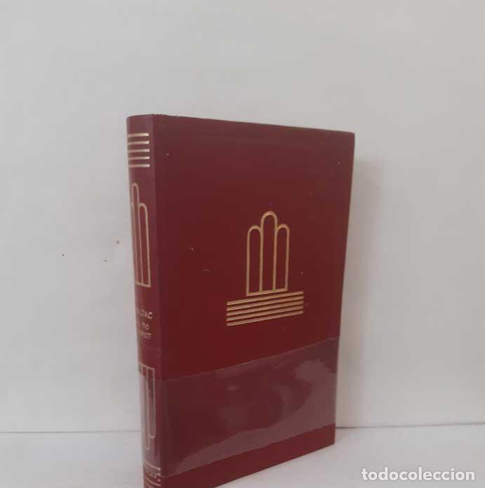 Libros: EL T&Iacute;O GORIOT - BALZAC, HONOR&Eacute; DEAGUILAR 1975. CRISOL LITERARIO 53
