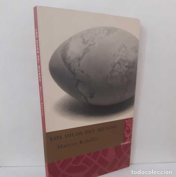 Livros em segunda m&atilde;o: LOS HILOS DEL MUNDO - REBOLLO, MARCOS