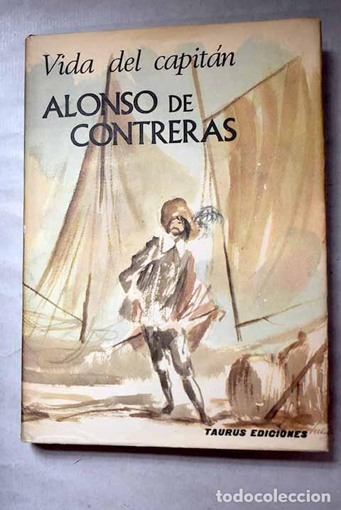 B&uuml;cher: Vida del capit&aacute;n Alonso de Contreras.- Contreras, Alonso de