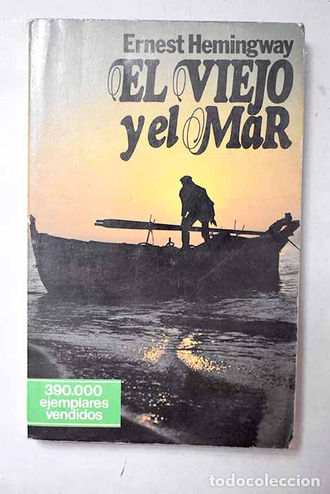 Libros: El viejo y el mar: Hemingway, Ernest.- Hemingway, Ernest