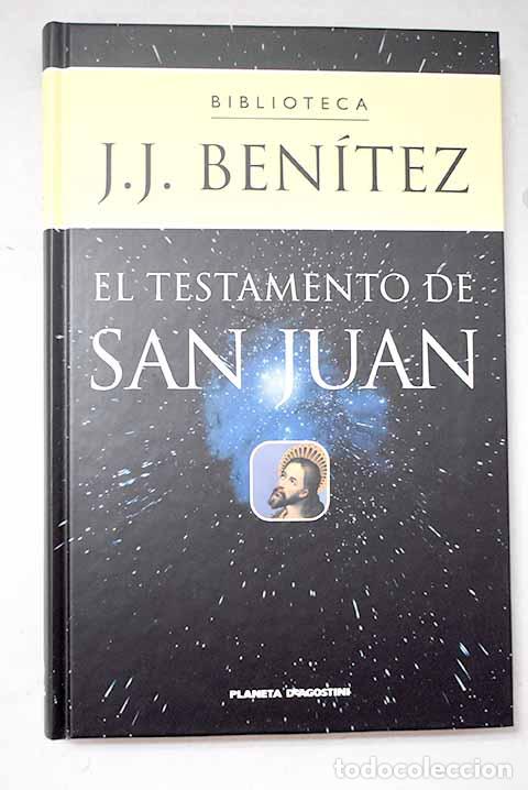 Libros: El testamento de San Juan.- Ben&iacute;tez, J. J.