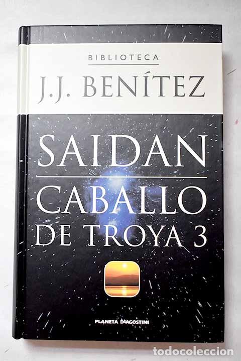 Libros: Saidan: Ben&iacute;tez, J. J..- Ben&iacute;tez, J. J.
