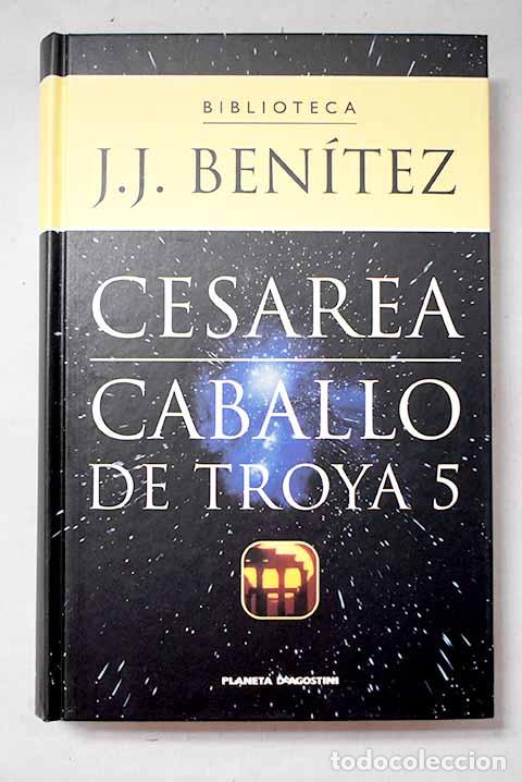 Libros: Cesarea: Ben&iacute;tez, J. J..- Ben&iacute;tez, J. J.