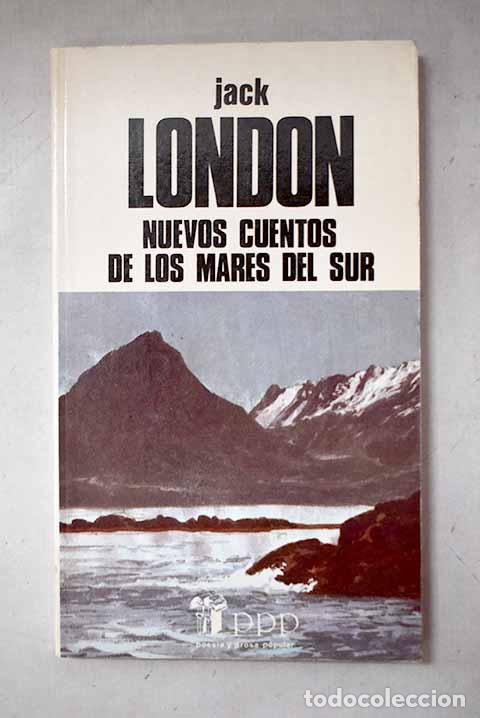 Libros: Nuevos cuentos de los mares del sur.- London, Jack