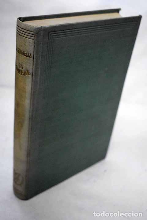 Livres: Un hombre: Gironella, Jos&eacute; Mar&iacute;a.- Gironella, Jos&eacute; Mar&iacute;a
