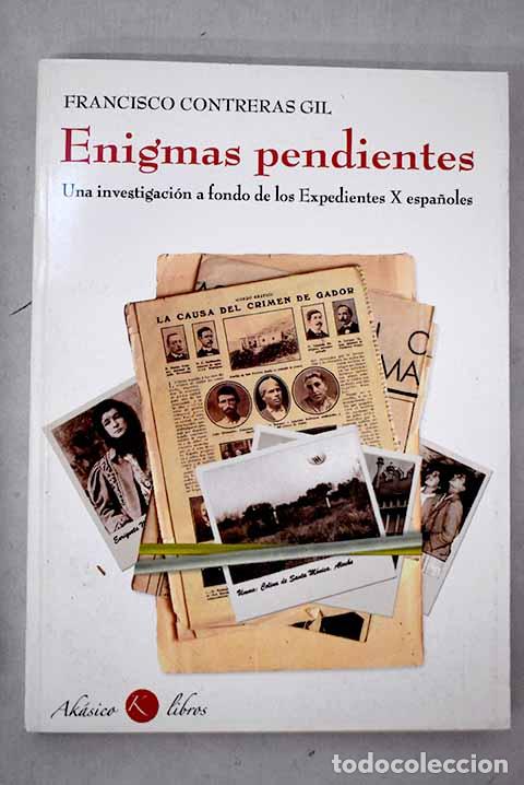 Livres: Enigmas pendientes: Contreras Gil, Francisco.- Contreras Gil, Francisco