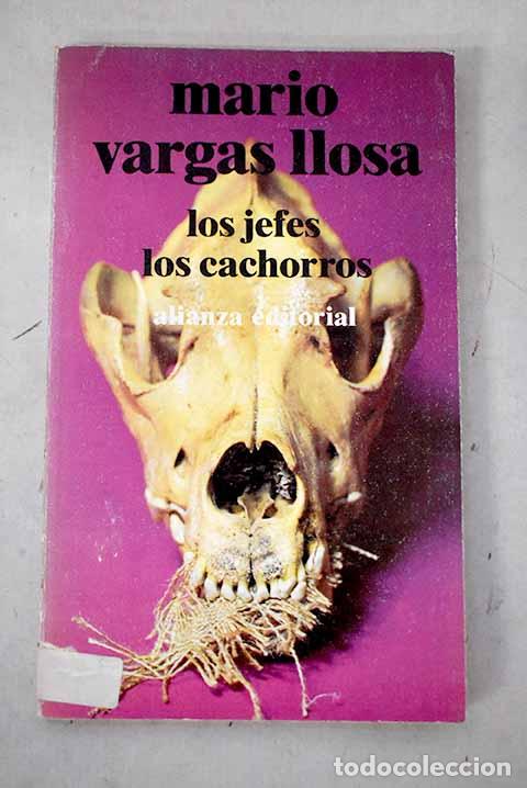Libros: Los jefes ; Los cachorros.- Vargas Llosa, Mario